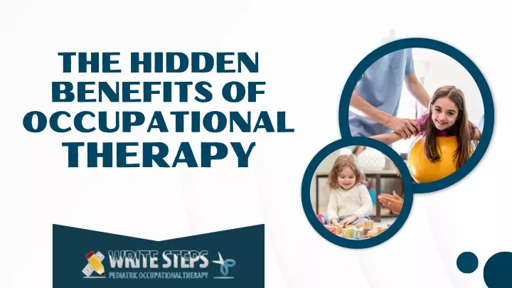 the hidden benefits of occupational therapy