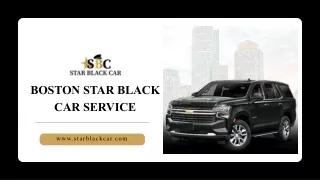 Star Black Car: High-Class Car Service in Boston