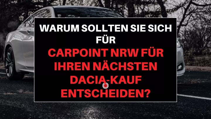 warum sollten sie sich f r carpoint nrw f r ihren