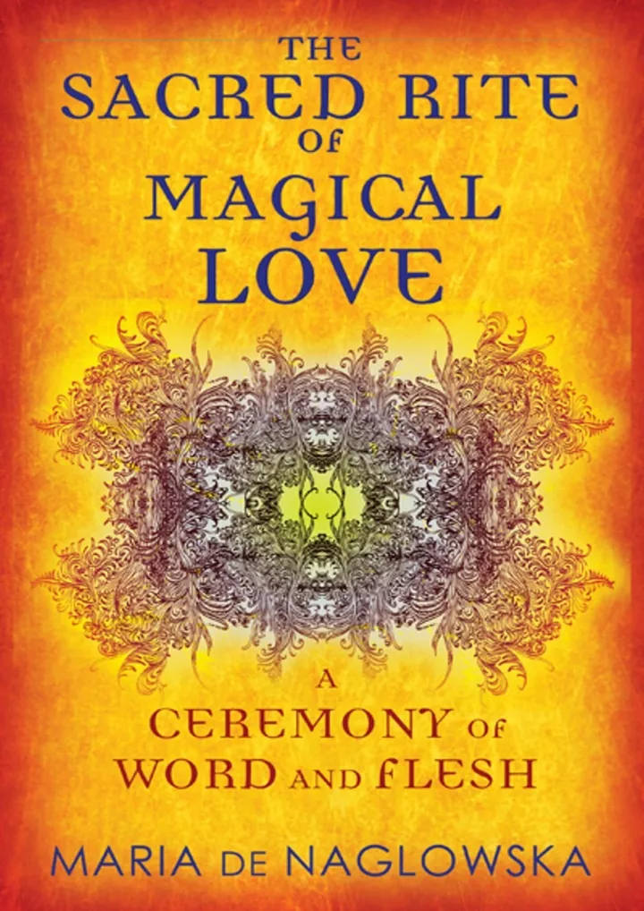 the sacred rite of magical love a ceremony