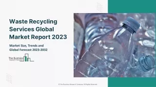 waste recycling services global market report 2023