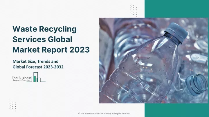 waste recycling services global market report 2023