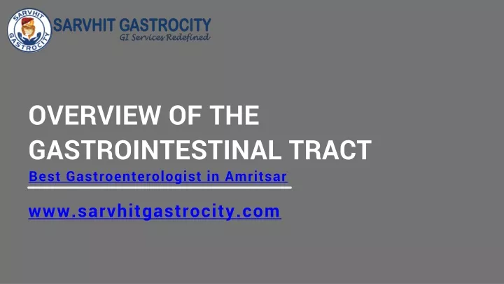 overview of the gastrointestinal tract