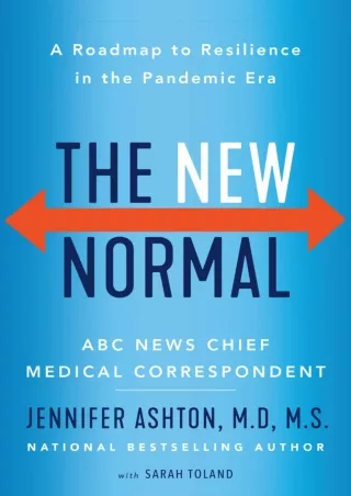 [PDF READ ONLINE] The New Normal: A Roadmap to Resilience in the Pandemic Era re