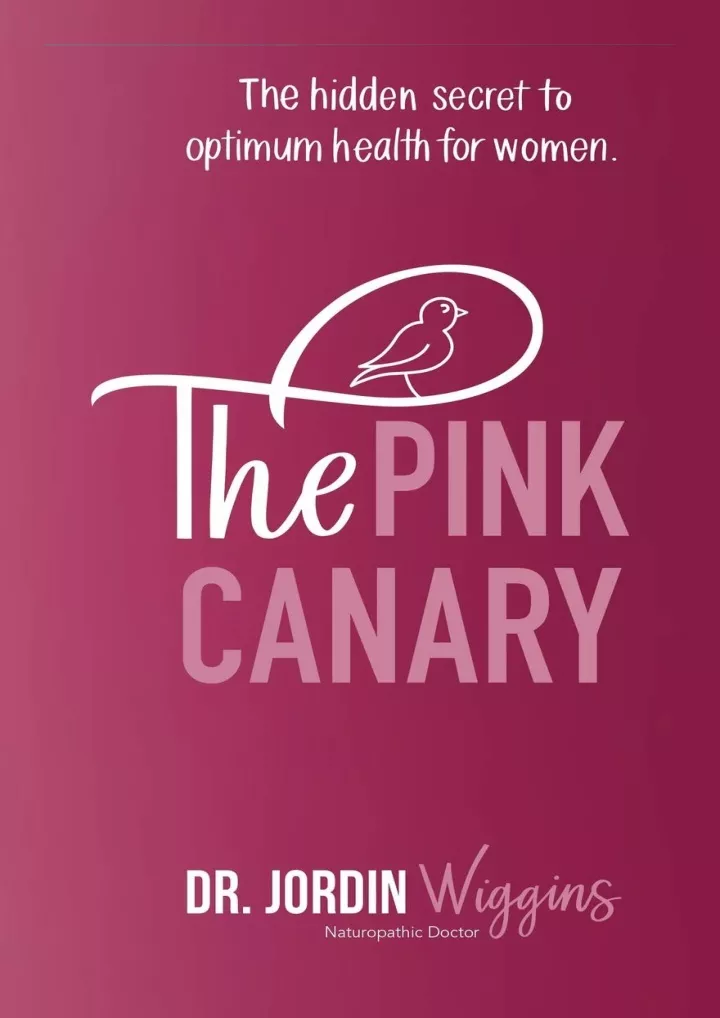 the pink canary the hidden secret to optimum