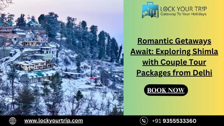 romantic getaways await exploring shimla with