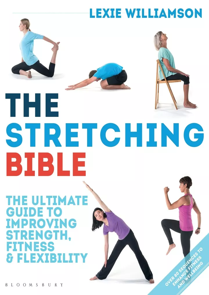 the stretching bible the ultimate guide