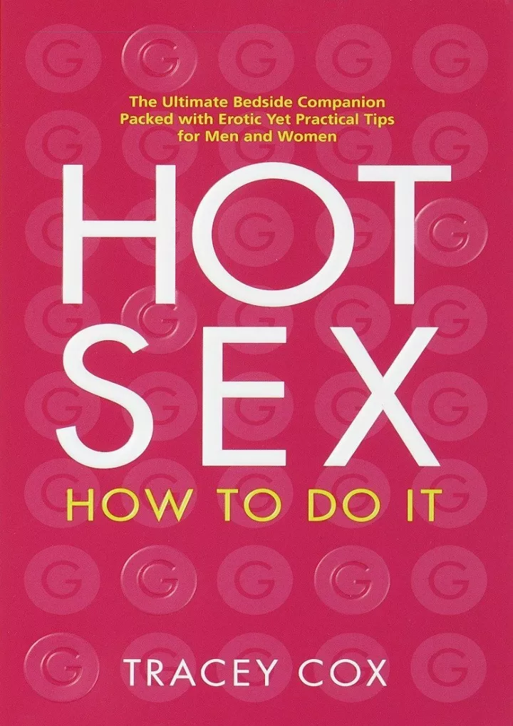 Ppt Pdf Hot Sex How To Do It Full Powerpoint Presentation Free Download Id 12586880