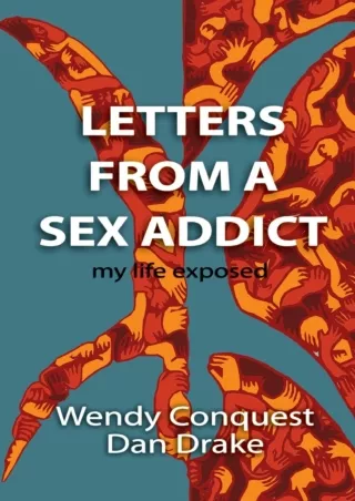 DOWNLOAD [PDF] Letters from a Sex Addict: My Life Exposed ebooks