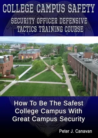 READ [PDF] College Campus Safety Officer Defensive Tactics Training Course: How