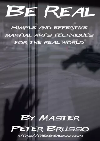 PDF Be Real: Simple and effective martial arts techniques for the real world ebo