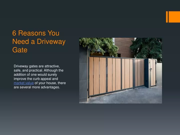 6 reasons you need a driveway gate