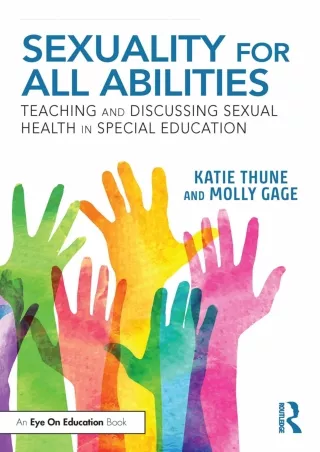 (PDF/DOWNLOAD) Sexuality for All Abilities kindle