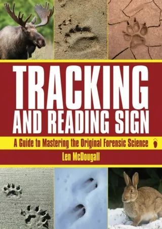 PDF Read Online Tracking and Reading Sign: A Guide to Mastering the Original For