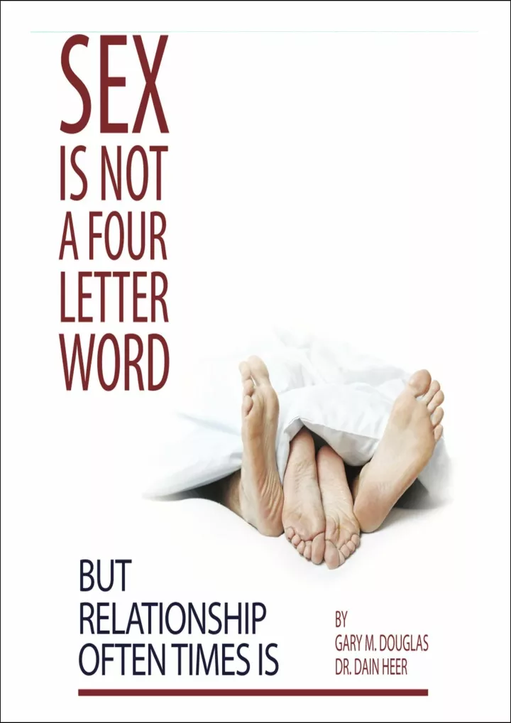 Ppt Pdf Sex Is Not A Four Letter Word But Relationship Often Times Is Ebooks Powerpoint 