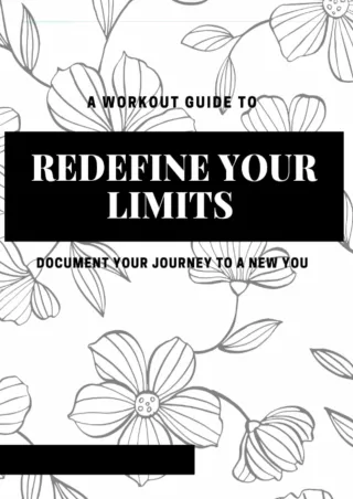 [PDF] DOWNLOAD FREE Redefining Your Limits: Fitness and Weightloss Tracker downl