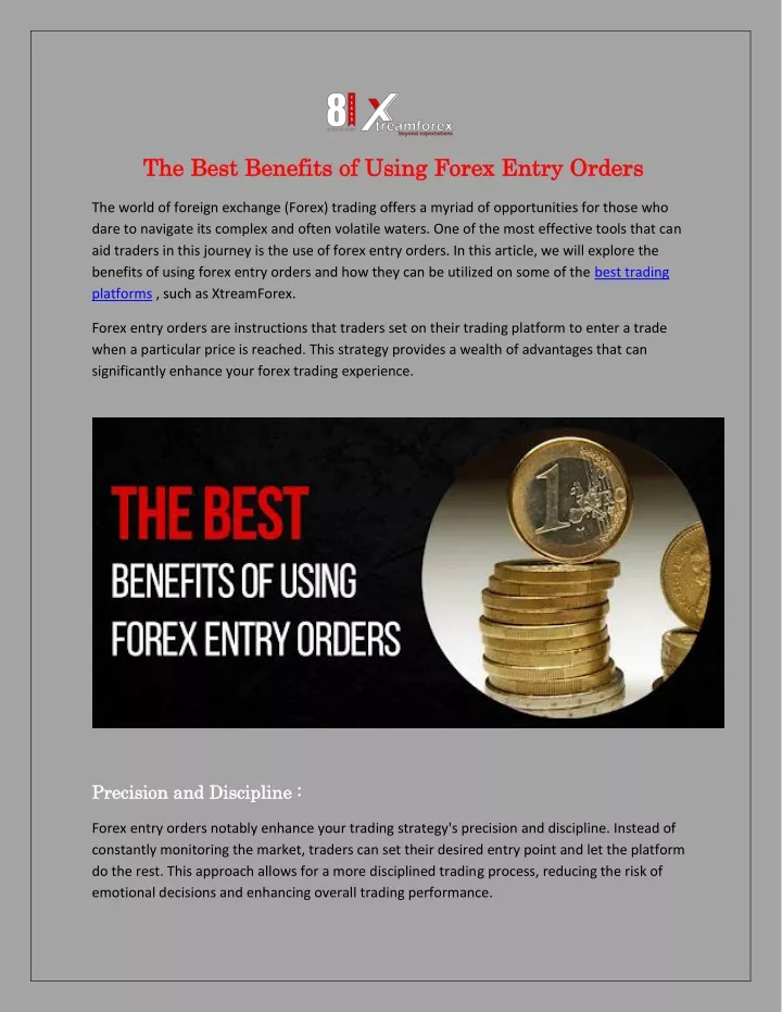 the best benefits of using forex entry orders
