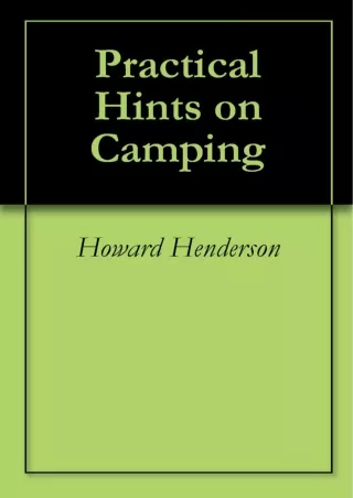 READ/DOWNLOAD Practical Hints on Camping ebooks