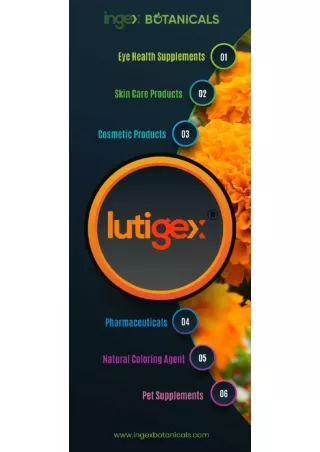 Power of marigold in our range of products! Lutigex from Ingexbotanicals