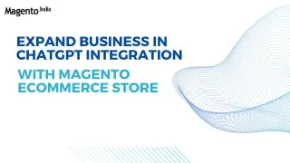 Expand Business in Chatgpt Integration with Magento eCommerce Store