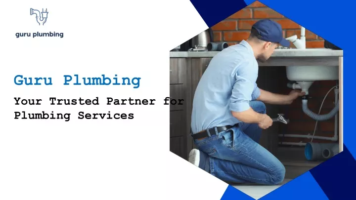 guru plumbing your trusted partner for plumbing