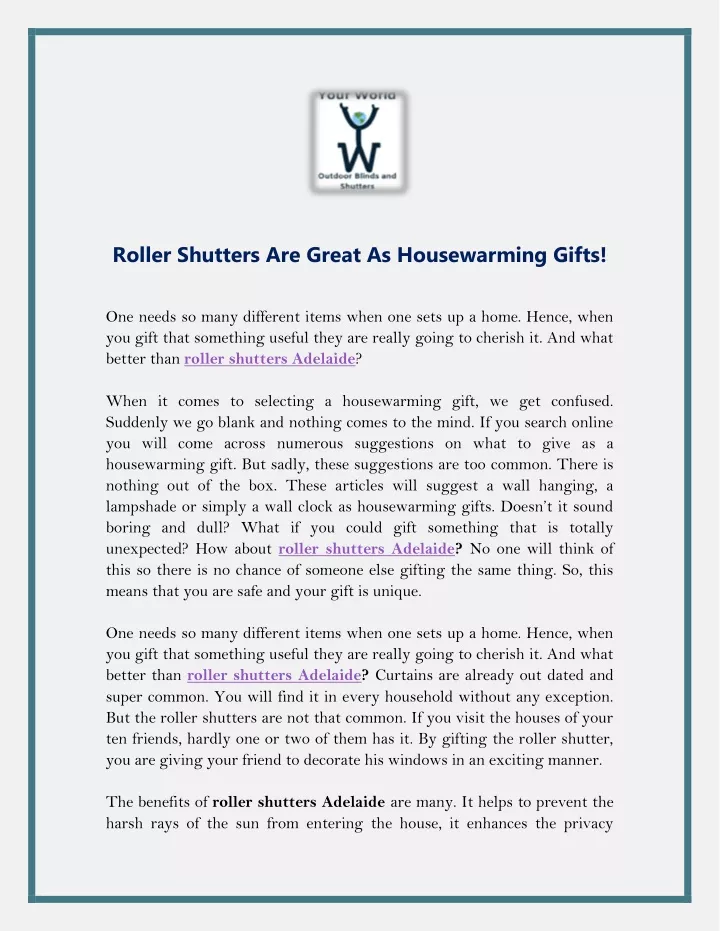 roller shutters are great as housewarming gifts