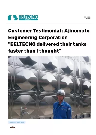 Ajinomoto Engineering Corporation BELTECNO delivered their tanks faster
