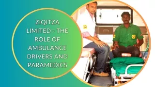 Ziqitza Limited - The Role of Ambulance Drivers and Paramedics