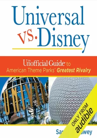 DOWNLOAD/PDF Universal Versus Disney: The Unofficial Guide to American Theme Parks'