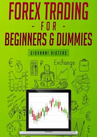 [PDF READ ONLINE] Forex Trading for Beginners and Dummies
