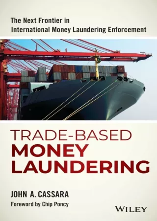 [PDF] DOWNLOAD Trade-Based Money Laundering (Wiley and SAS Business Series)