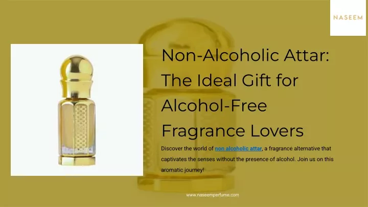 non alcoholic attar the ideal gift for alcohol
