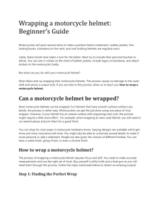 wrapping a motorcycle helmet beginner s guide