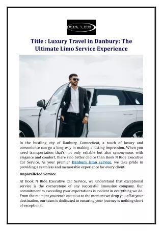 Luxury Travel in Danbury: The Ultimate Limo Service Experience