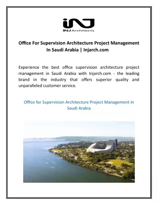 Office For Supervision Architecture Project Management In Saudi Arabia  Injarch com