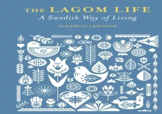 DOWNLOAD PDF The Lagom Life: A Swedish way of living
