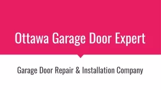 Ottawa Garage Door Repair Expert