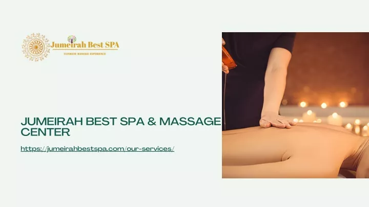 jumeirah best spa massage center