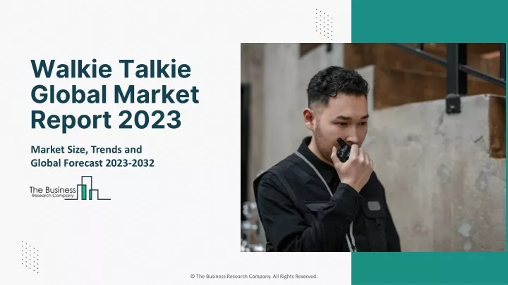 walkie talkie global market report 2023