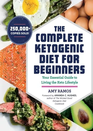 [READ DOWNLOAD] The Complete Ketogenic Diet for Beginners: Your Essential Guide to Living the