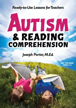 READ [PDF] Autism and Reading Comprehension: Ready-to-use Lessons for Teachers