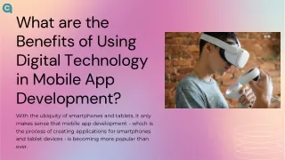 What are the Benefits of Using Digital Technology in Mobile App Development