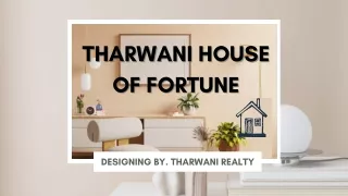 Tharwani House of Fortune: Your Modern Oasis in Thane