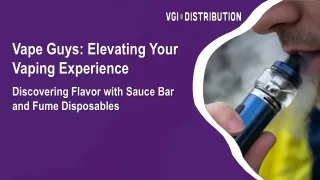 Vape Guys Elevating Your Vaping Experience
