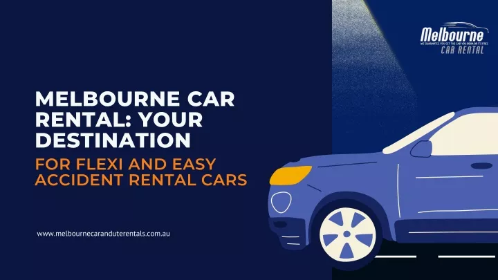melbourne car rental your destination