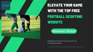 Elevate Your Game with the Top Free Football Scouting Website