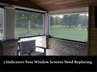 7 Indicators Your Window Screens Need Replacing