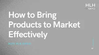 how to bring products to market effectively