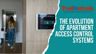 The Evolution of Apartment Access Control Systems