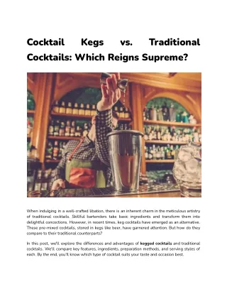 Cocktail Kegs vs. Traditional Cocktails: A Battle of Mixology